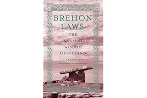 Brehon Laws: The Ancient Wisdom of Ireland