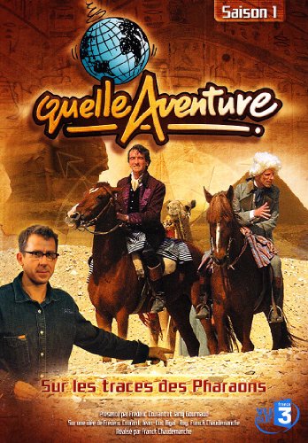 Quelle Aventure ! - Saison 1 - 1 - Sur Les Traces Des Pharaons