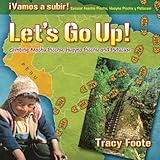 Let's Go Up! Climbing Machu Picchu, Huayna Picchu and Putucusi