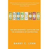 Cornered: The New Monopoly Capitalism and the Economics of Destruction
