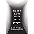 No One Cares About Crazy People: The Chaos and Heartbreak of Mental Health in America
