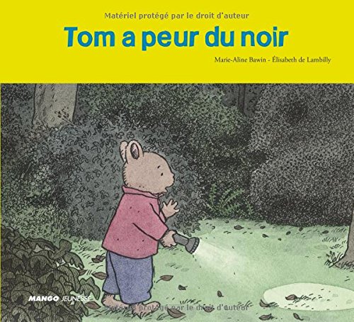 Tom a peur du noir