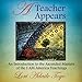 A Teacher Appears: An Introduction to the Ascended Masters of the I AM America Teachings by 