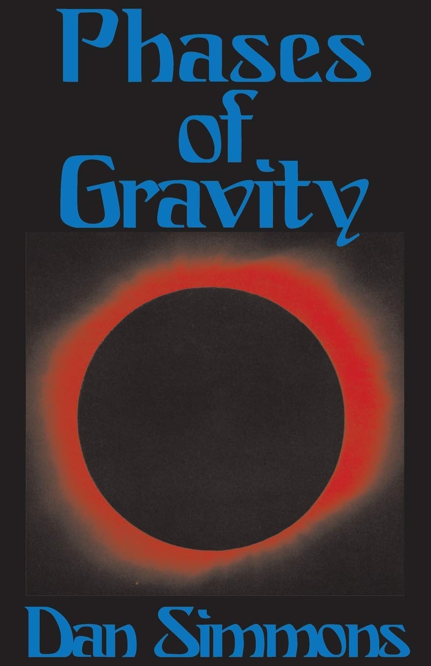Phases Of Gravity Simmons Dan 9781497638570 Amazon Com Books
