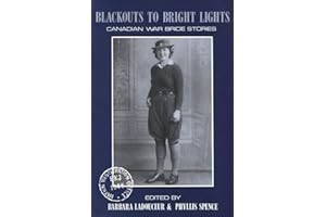 Blackouts to Bright Lights: Canadian War Bride Stories