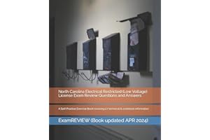 North Carolina Electrical Restricted (Low Voltage) License Exam Review Questions and Answers: A Self-Practice Exercise Book covering LV technical & codebook information