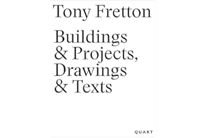 Tony Fretton – Buildings & Projects, Drawings & Texts