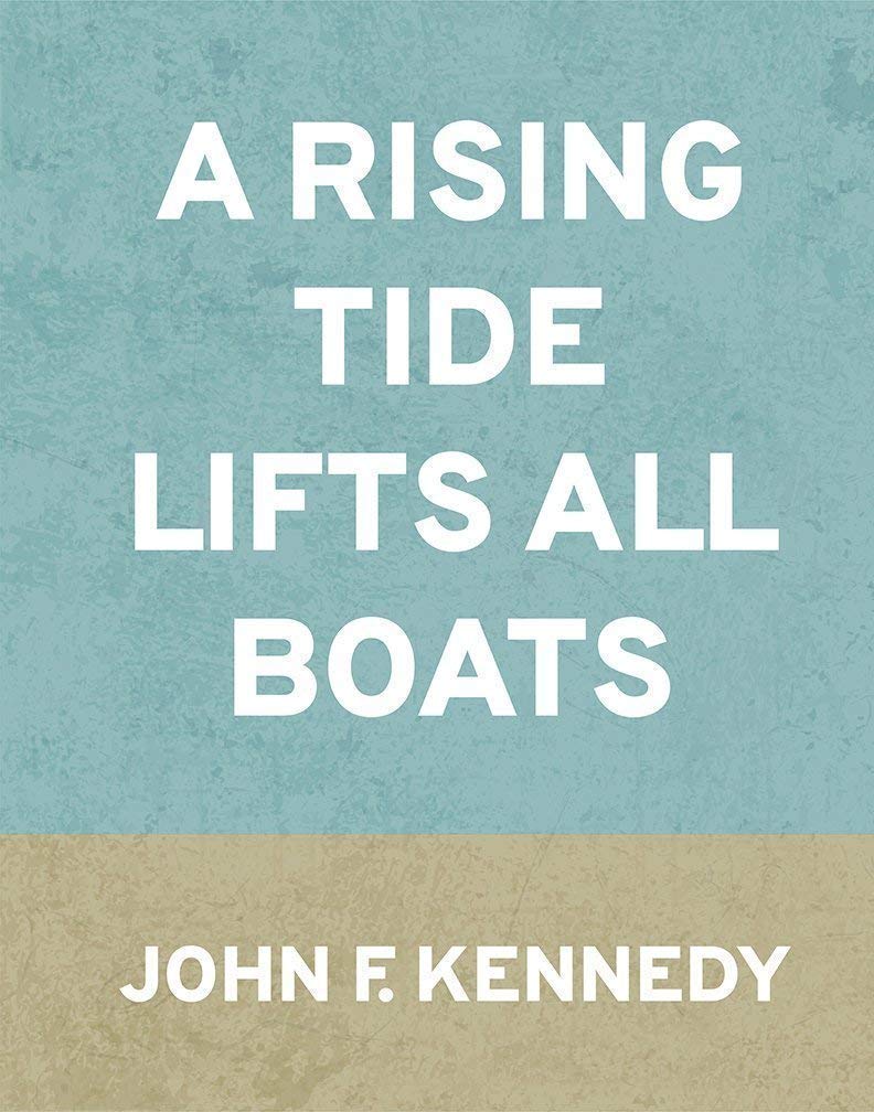 Home Decor A Rising Tide Lifts All Boats Unframed