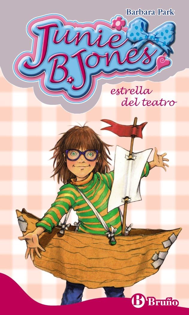 Portada de Junie B. Jones, estrella del teatro (Castellano - A PARTIR DE 6 AÑOS - PERSONAJES Y SERIES - Junie B. Jones)