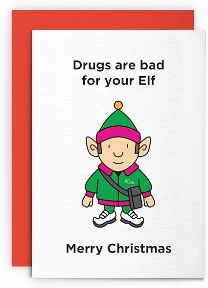 Immagini Natale Divertente.Biglietto Di Natale Divertente Maleducato Drugs Are Bad For Your Elf Merrychristmas Cartolina Di Natale Adulto Amazon It Cancelleria E Prodotti Per Ufficio