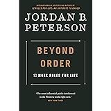 Beyond Order: 12 More Rules for Life