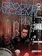 Groove Alchemy - Stanton Moore