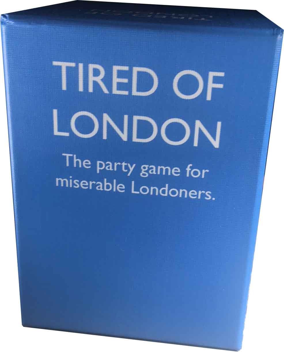 Tired of London: The party game for miserable Londoners