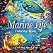 Marine Life Coloring Book: An Adult Coloring Book Featuring Tropical Fish, Beautiful Coral Reefs and Stunning Ocean Life and Landscapes by Coloring Book Cafe