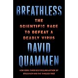 Breathless: The Scientific Race to Defeat a Deadly Virus