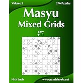 Masyu Mixed Grids - Easy - Volume 2 - 276 Logic Puzzles