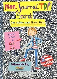 Book's Cover of Mon journal top secret : Sur scène aux Etats-Unis