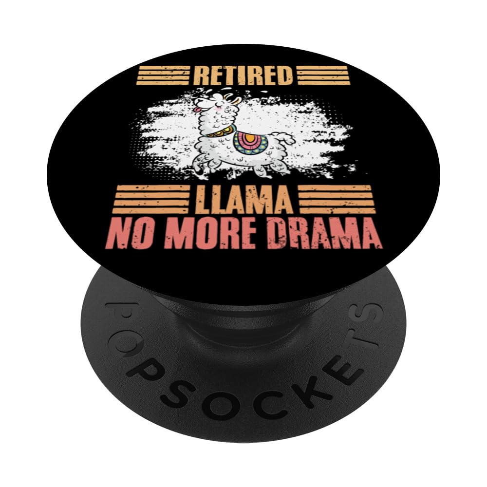 Retirement Llama Retro Retired Llama No More Drama Llamazing PopSockets Swappable PopGrip