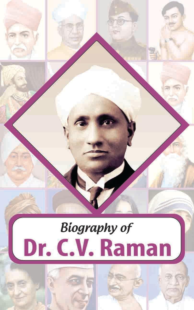 Biography of Dr. C.V. Raman