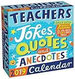 Teachers 2019 Day-to-Day Calendar: Jokes, Quotes, and Anecdotes by