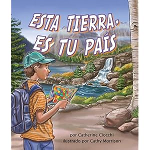 Esta tierra, es tu país. (Spanish Edition)