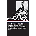 Philip K. Dick: Four Novels of the 1960s