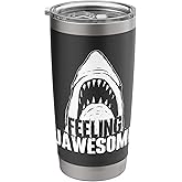 Feeling Jawesome - Funny Shark Lover Ocean Wildlife Stainless Steel Insulated Tumbler