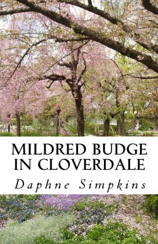 Mildred Budge in Cloverdale (The Adventures of Mildred Budge)