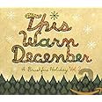 This Warm December Vol. 2