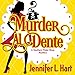 Murder Al Dente: Southern Pasta Shop Mysteries, Book 1