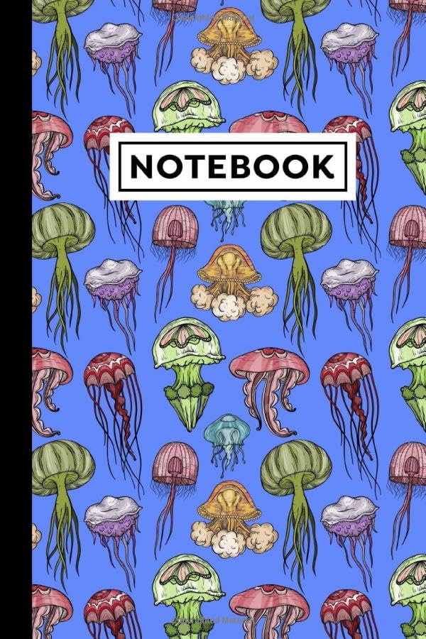 Notebook: Jellyfish Notebook - Jellyfish Themed Gift For Jellyfish Lovers - Jellyfish Journal - Good For Sketching, Journaling - Size 6" x 9" - 120 Blank Lined Pages With Jellyfish Themed Borders