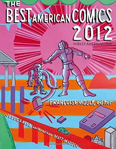 The Best American Comics 2012 (The Best American Series ®) Hardcover – October 2, 2012