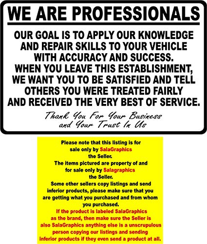New We are Professionals Auto Repair Shop Sign. Metal. Size Choices. Made in USA. Inform of Business Workmanship Policy ... (12"x18")