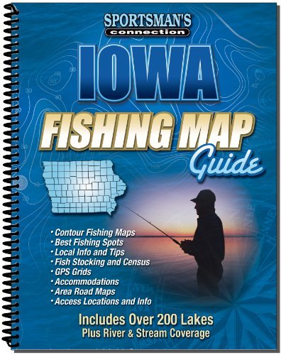 Iowa Fishing Map Guide - 2013 Edition