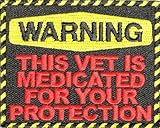 Warning Vet Medicated Military US POW MIA Motorcycle Biker Vest Patch PAT-2448