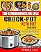 The 5-Ingredient or Less Keto Diet Crock Pot Cookbook: 120 Easy, Fast and Tasty Low Carb Ketogenic D by 