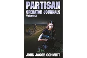 The Partisan Operator Journals, Volume 2: Back to Zero Day