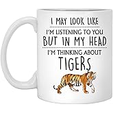 Tiger Mug - Funny Thinking About Tigers Gift for Lovers, Men, Women, Him, Her - 11oz