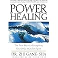 Power Healing: Four Keys to Energizing Your Body, Mind and Spirit