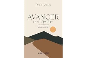Avancer sans s'épuiser (NON CLASSE) (French Edition)