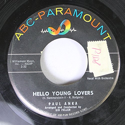 PAUL ANKA - Paul Anka 45 Rpm Hello Young Lovers / I Love You In The Same Old Way - Zortam Music