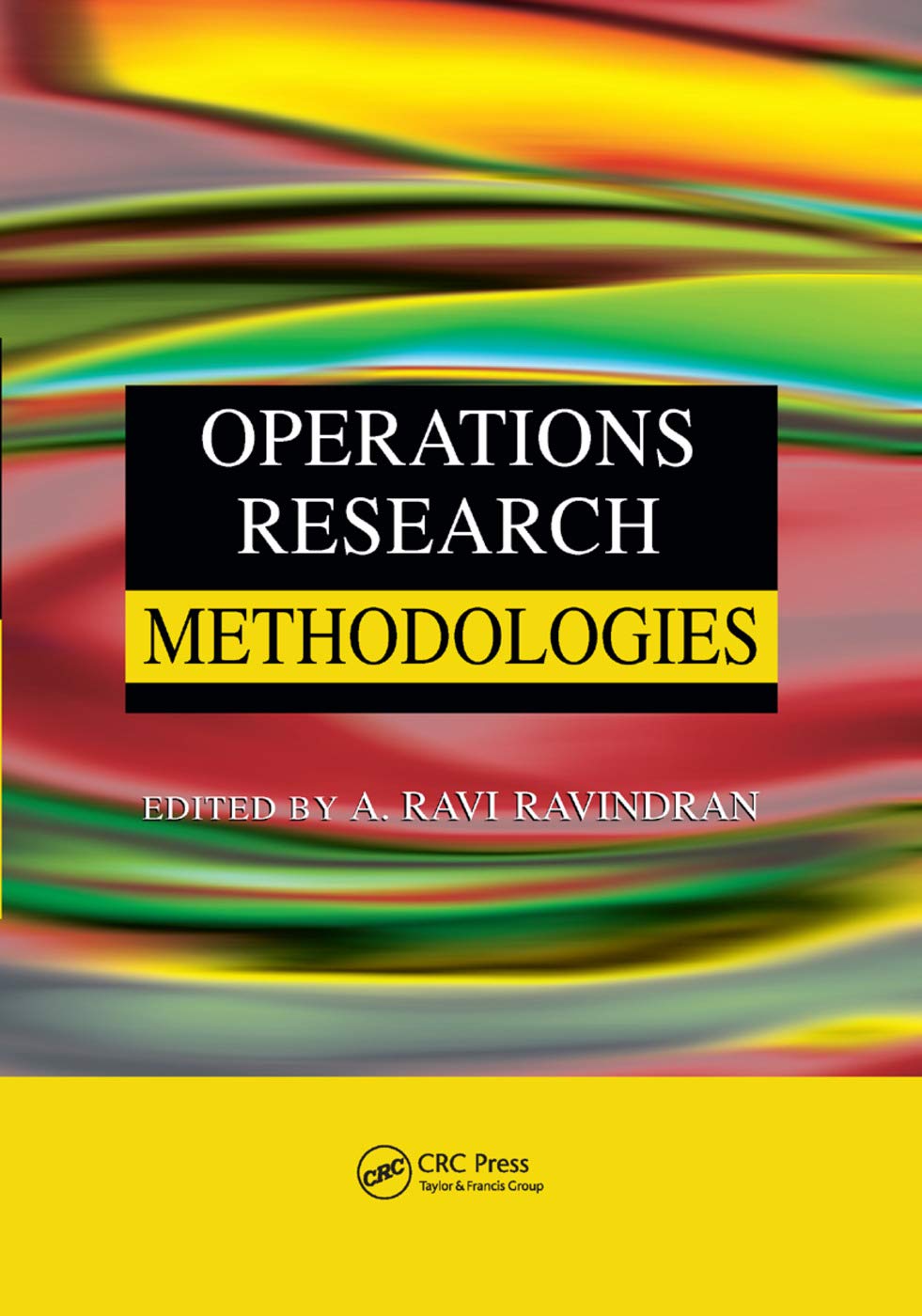 Operations Research Methodologies Amazon Co Uk Ravindran A Ravi Books