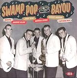 Swamp Pop By the Bayou / Various