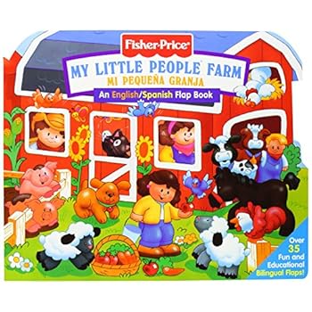 Fisher Price Farm / Mi Pequena Granja/Bilingual Lift the Flap (Fisher Price Lift the Flap) Fisher Price Farm / Mi Pequena Granja/Bilingual Lift the Flap (Fisher Price Lift the Flap)