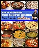 How To Make British Indian Restaurant (BIR) Style Meals
