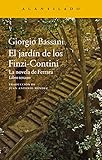 El jardín de los Finzi-Contini: La novela de Ferrara. Libro tercero (Narrativa del Acantilado nº 2 by Giorgio Bassani, Juan Antonio Méndez