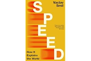 Speed: How it Explains the World from the Bestselling Author