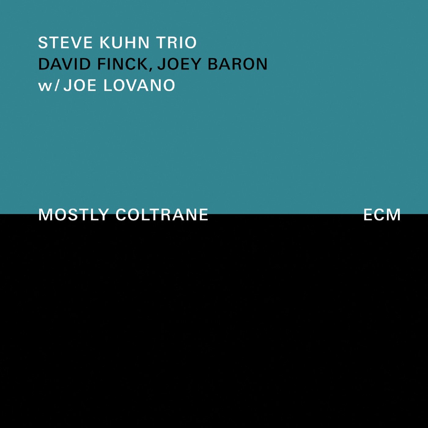 Image result for The Steve Kuhn Trio w/ Joe Lovano: Mostly Coltrane