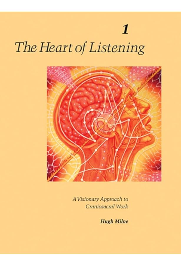 Craniosacral Biodynamics, Volume One: The Breath of Life