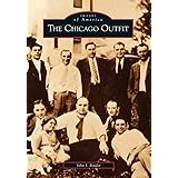 The Chicago Outfit (IL) (Images of America)